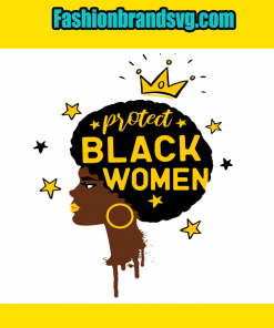 Protect Black Women Svg
