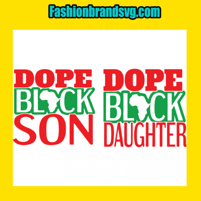Dope Black Son Dad