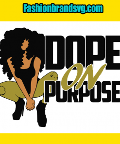 Dope On Purpose