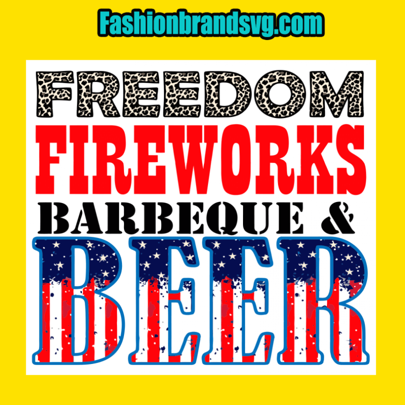 Freedom Fireworks Barbeque And Beer