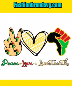 Peace Love Juneteenth Svg