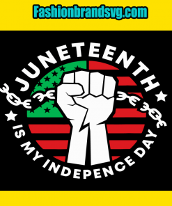 My Independence Day Juneteenth