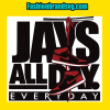 Jays All Day Everyday
